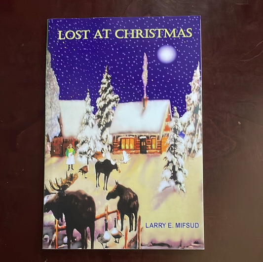 Lost at Christmas - Mifsud, Larry E.