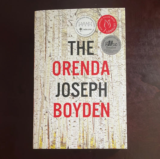 The Orenda - Boyden, Joseph