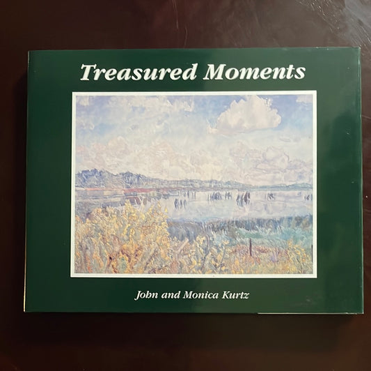 Treasured Moments - Kurtz, John; Kurtz, Monica