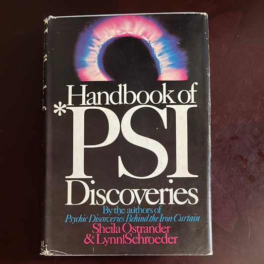 Handbook of PSI Discoveries - Ostrander, Sheila; Schroeder, Lynn