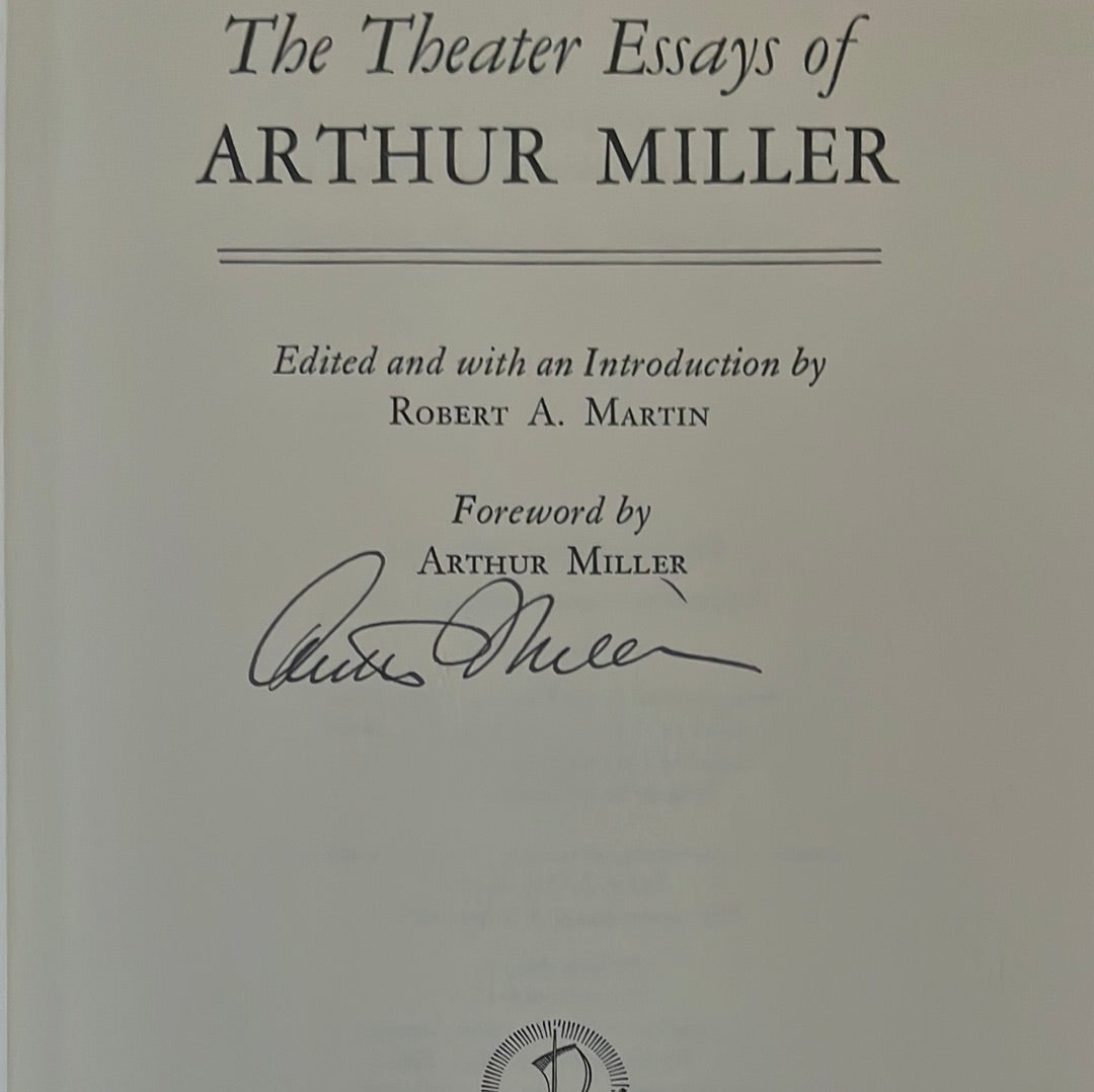The Theater Essays of Arthur Miller (Signed) - Miller, Arthur; Martin, Robert A.