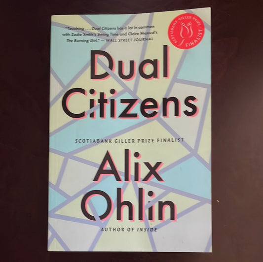 Dual Citizens: A Novel (Signed) - Ohlin, Alix