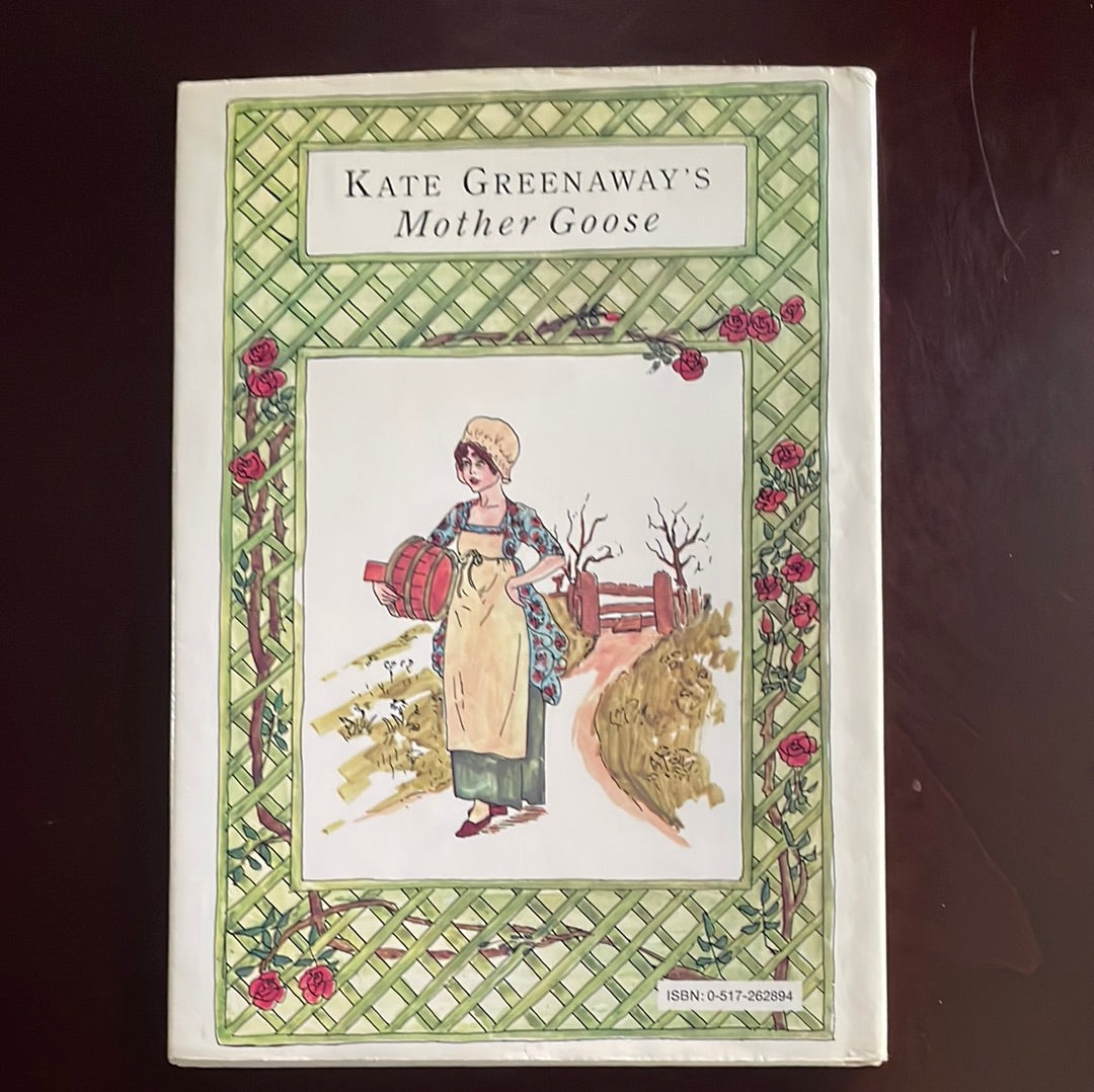 Kate Greenaway's Mother Goose, or the Old Nursery Rhymes - Greenaway, Kate