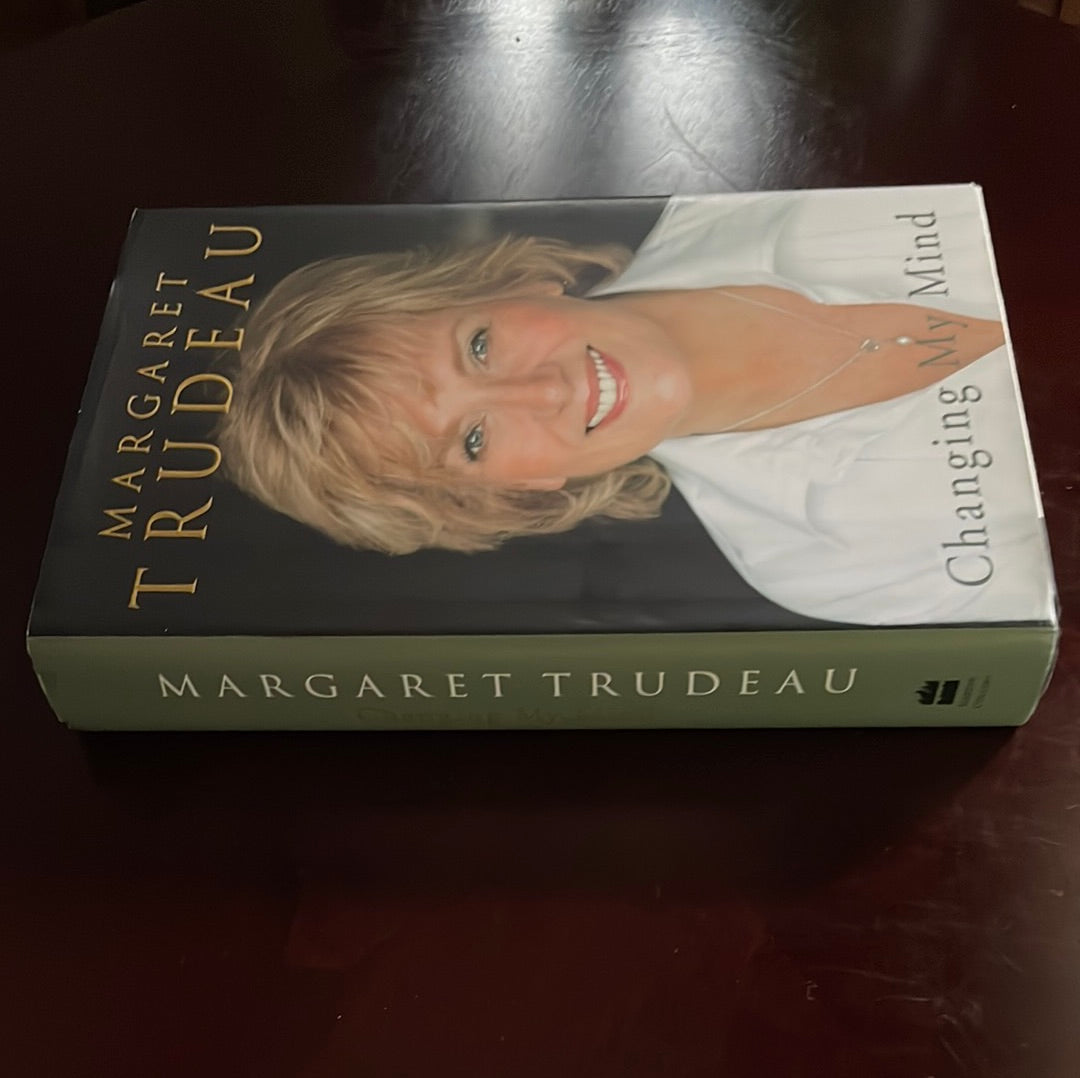 Changing My Mind (Inscribed) - Trudeau, Margaret