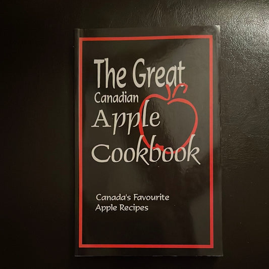 The Great Canadian Apple Cookbook - Boyd, G. David