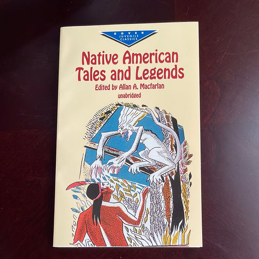 Native American Tales and Legends - Macfarlan, Allan A.