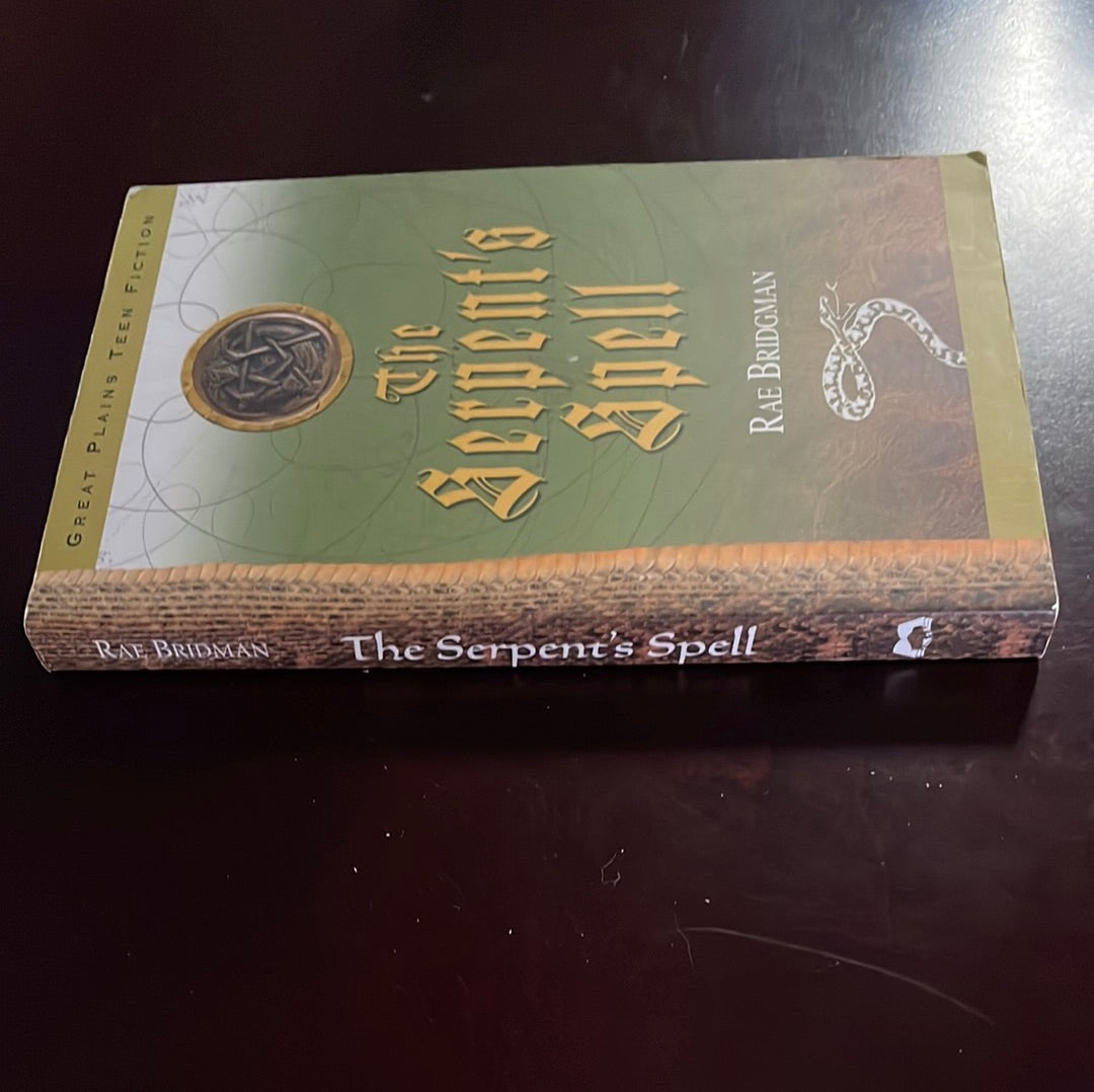 The Serpent's Spell - Bridgman, Rae