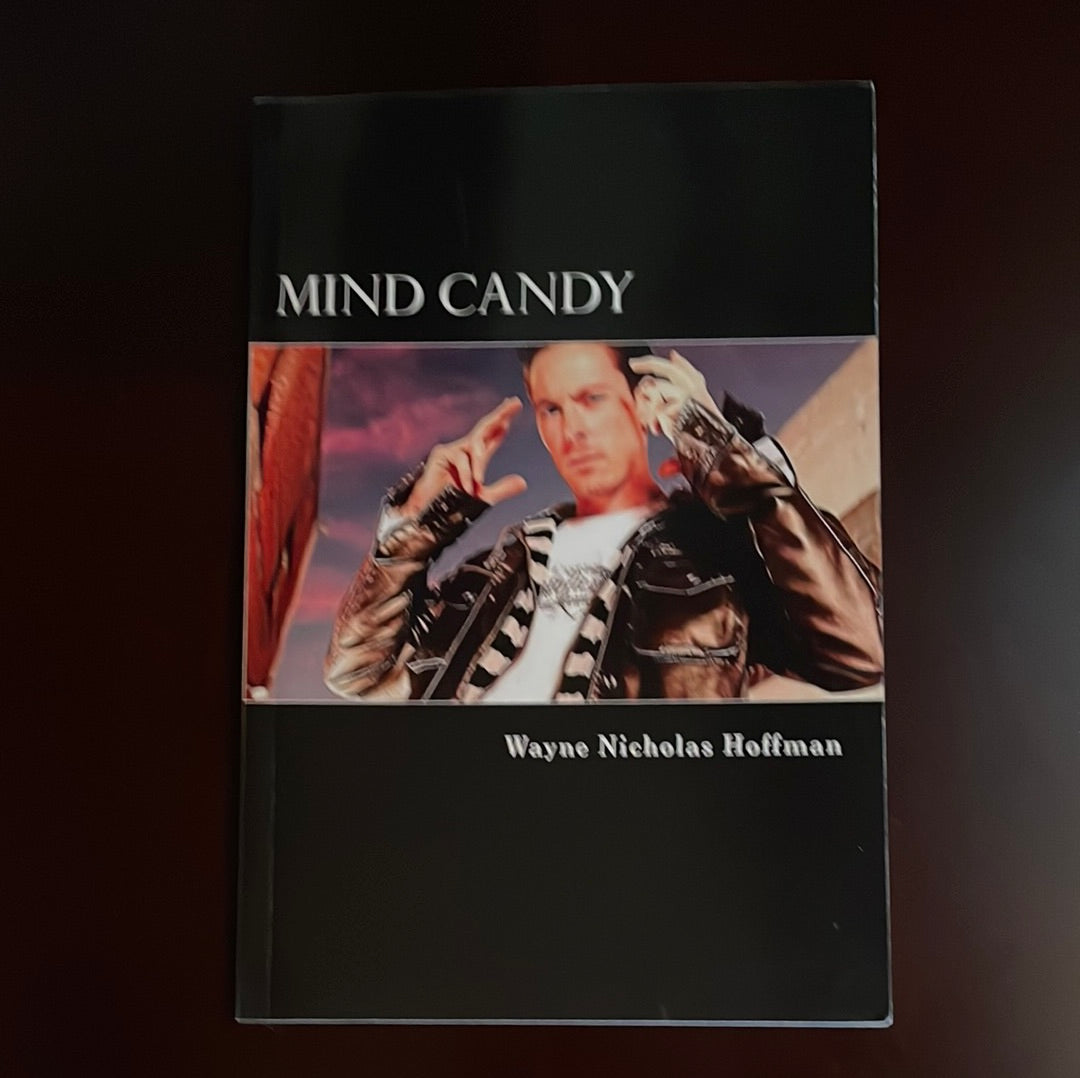 Mind Candy - Hoffman, Wayne Nicholas (Signed)