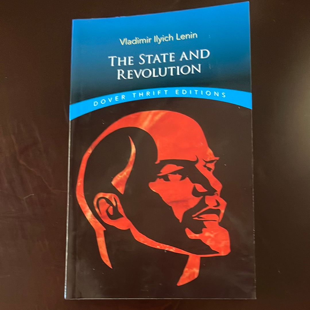 The State and Revolution - Lenin, Vladimir Ilyich