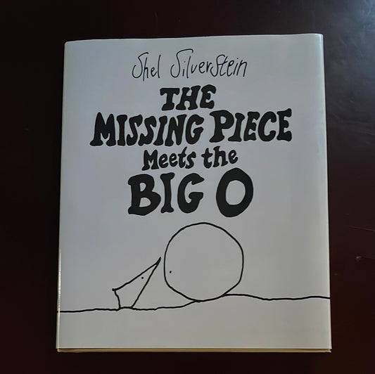 The Missing Piece Meets the Big O - Silverstein, Shel