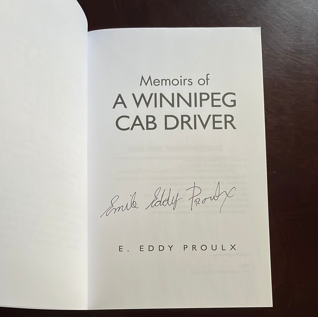 Memoirs of a Winnipeg Cab Driver (Signed) - Proulx, E. Eddy