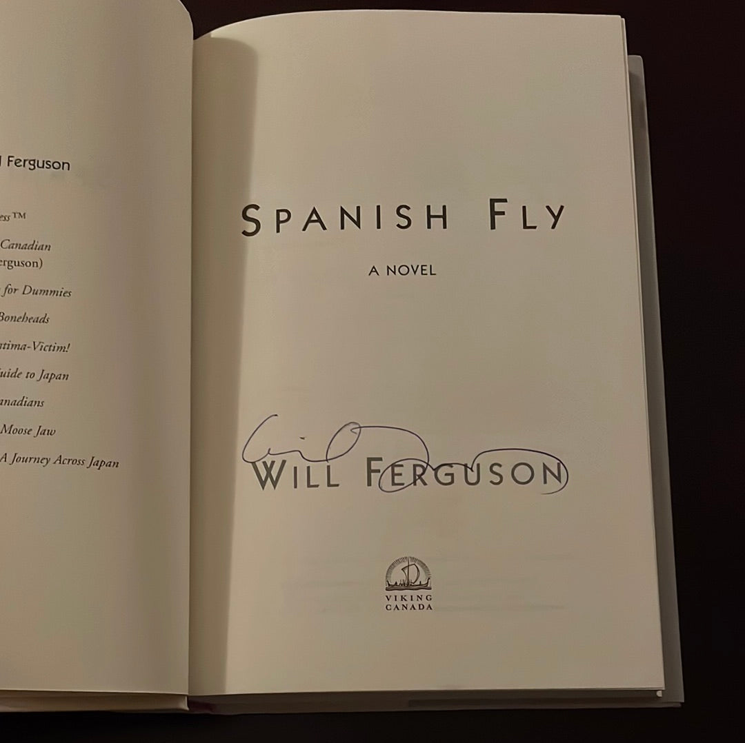 Spanish Fly - Ferguson, Will (Signed)