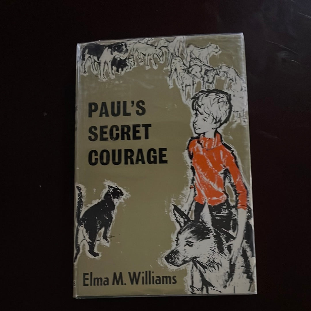 Paul's Secret Courage - Williams, Elma M.