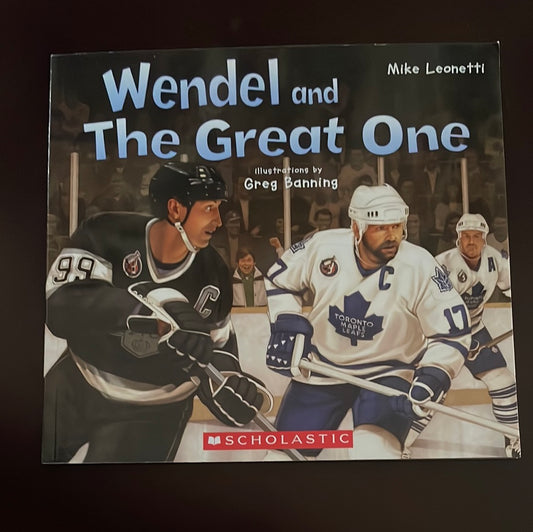 Wendel and The Great One - Leonetti, Mike