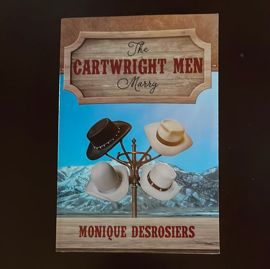 The Cartwright Men Marry (Inscribed) - Desrosiers, Monique 