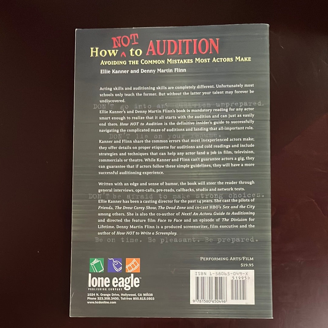 How Not to Audition: Avoiding the Common Mistakes Most Actors Make - Kanner, Ellie; Flinn, Denny Martin