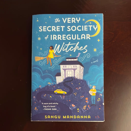 The Very Secret Society of Irregular Witches - Mandanna, Sangu