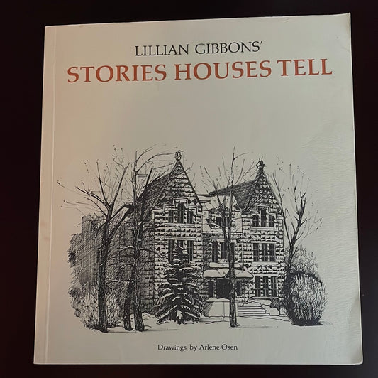 Stories Houses Tell - Gibbons, Lillian