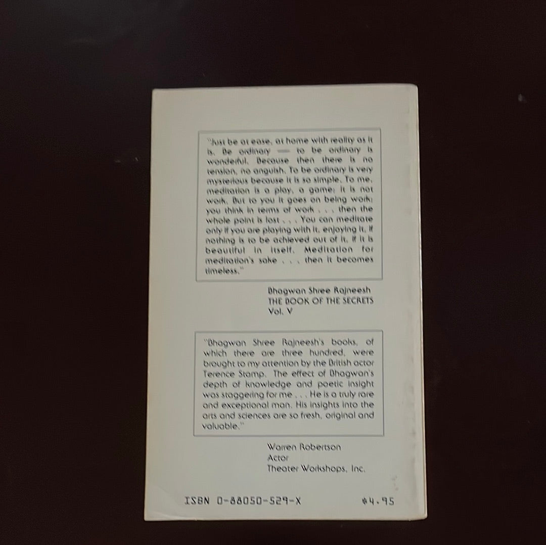 The Book of the Secrets, Volume V: Discourses on "Vigyana Bhairava Tantra" - Rajneesh, Bhagwan Shree