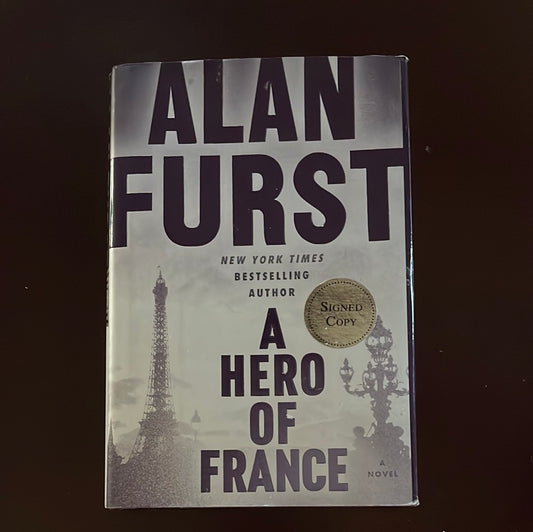A Hero of France (Signed) - Furst, Alan 