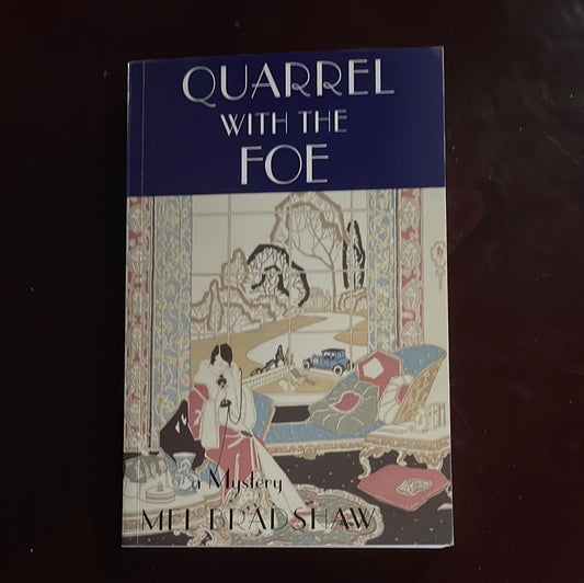 Quarrel With The Foe (Signed) - Bradshaw, Mel