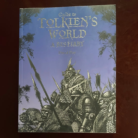 Guide to Tolkien's World: A Bestiary - Day, David