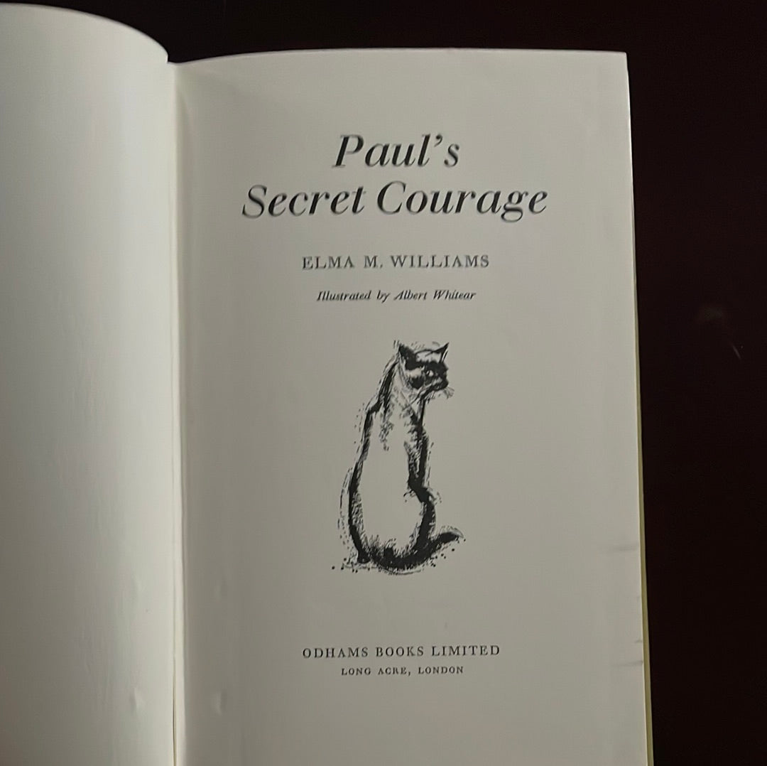 Paul's Secret Courage - Williams, Elma M.