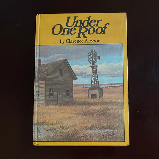 Under One Roof - Boon, Clarence A.