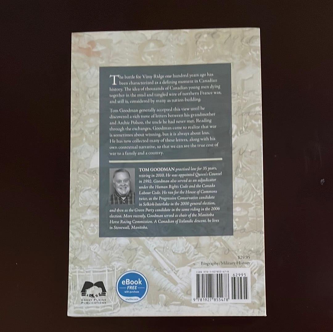 Her Darling Boy: The letters of a mother , her beloved son and the heartbreaking cost of Vimy Ridge (Signed) - Goodman, Tom