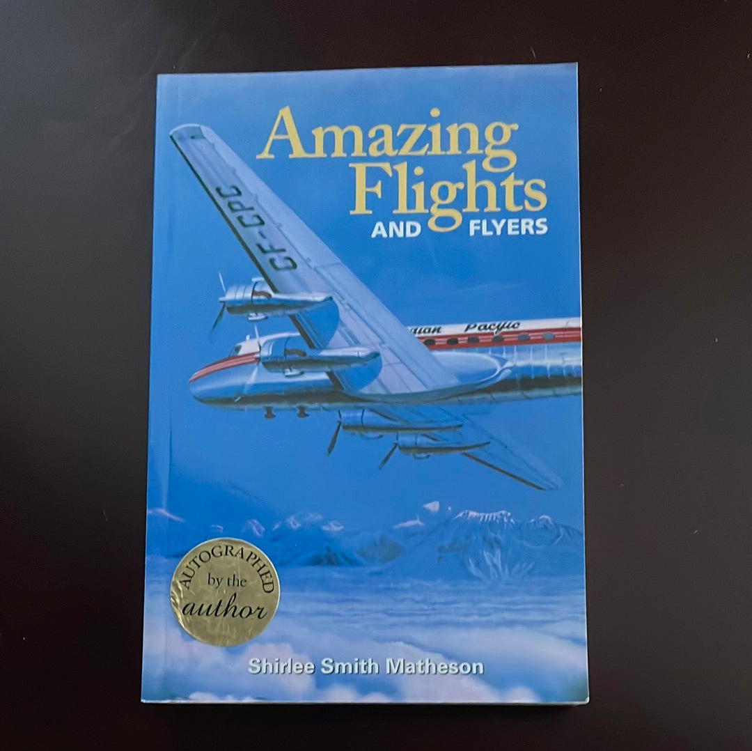 Amazing Flights and Flyers - Matheson, Shirlee Smith