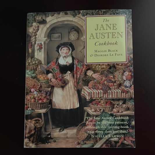 The Jane Austen Cookbook - Black, Maggie; Le Faye, Deirdre