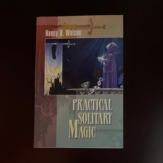 Practical Solitary Magic - Watson, Nancy B.