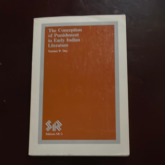 The Conception of Punishment in Early Indian Literature (Inscribed) - Day, Terence