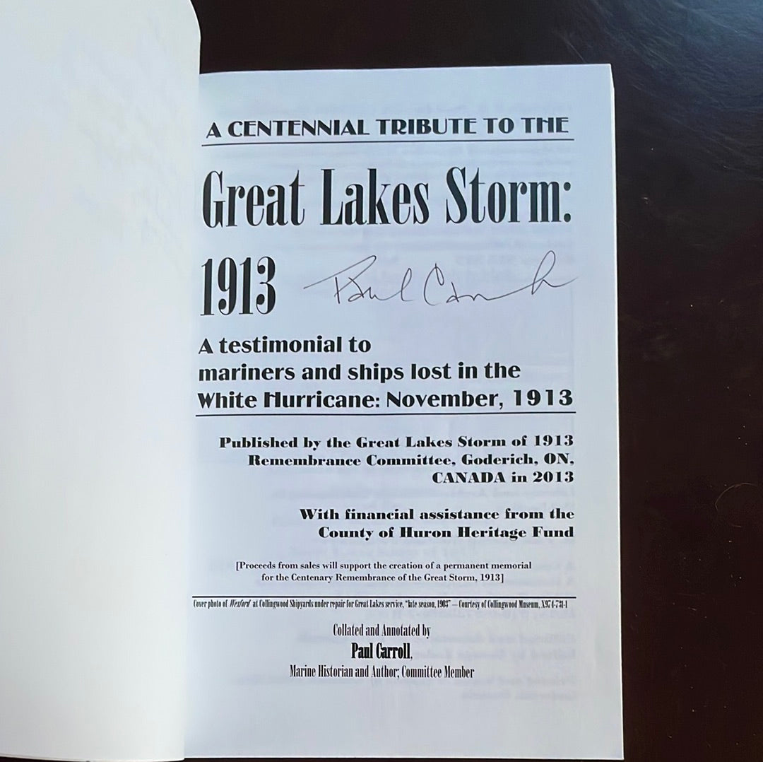 A Centennial Tribute to the Great Lakes Storm: 1913 (with CD) (Signed) - Carroll, Paul