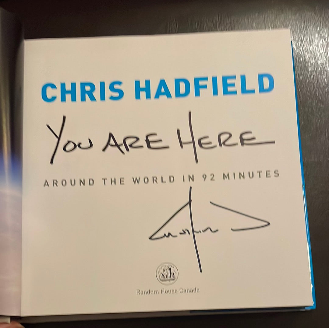 You Are Here: Around the World in 92 Minutes - Hadfield, Chris (Signed)