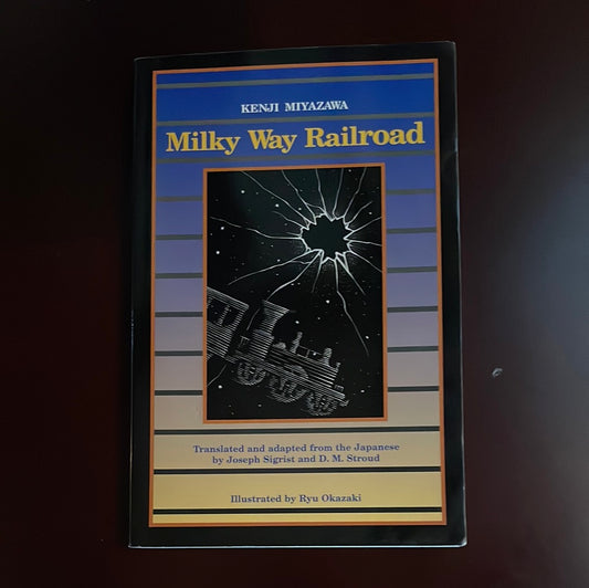 Milky Way Railroad - Miyazawa, Kenji