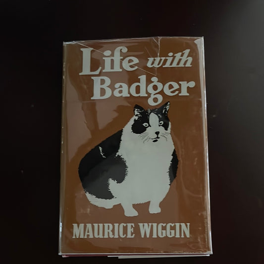 Life with Badger - Wiggin, Maurice