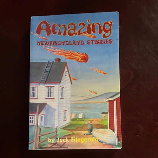 Amazing Newfoundland Stories - Fitzgerald, Jack